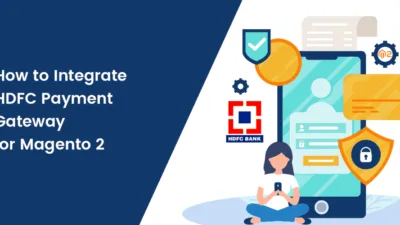 How-to-Integrate-HDFC-Payment-Gateway-for-Magento-2