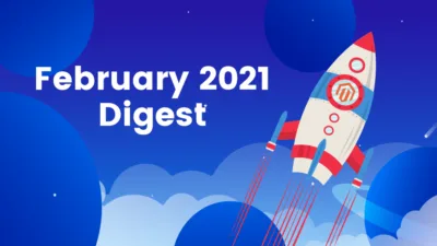 Magento 2 Extensions Digest February 2021