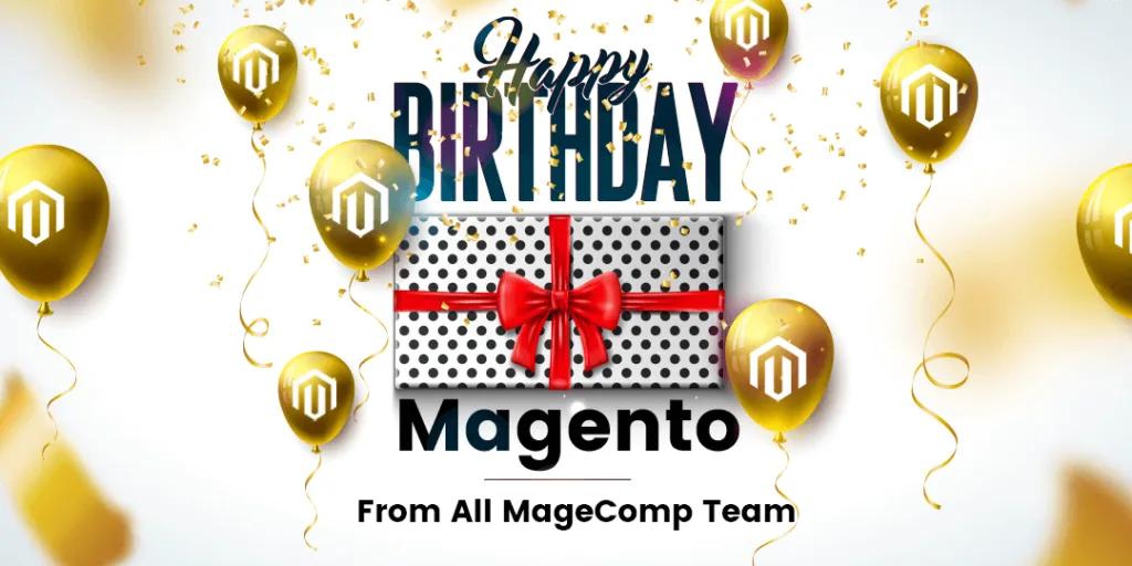 Magento Birthday 13th