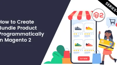 How-to-Create-Bundle-Product-Programmatically-in-Magento-2