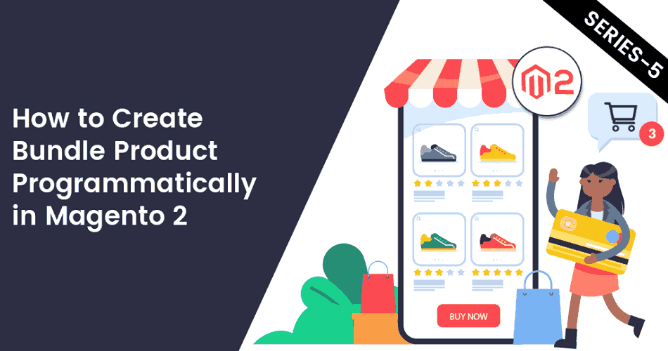How-to-Create-Bundle-Product-Programmatically-in-Magento-2