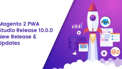 Magento 2 PWA Studio Release 10.0.0 – New Release & Updates