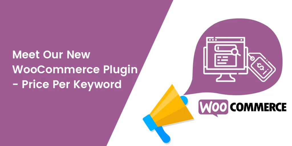 Meet Our New WooCommerce Plugin - Price Per Keyword