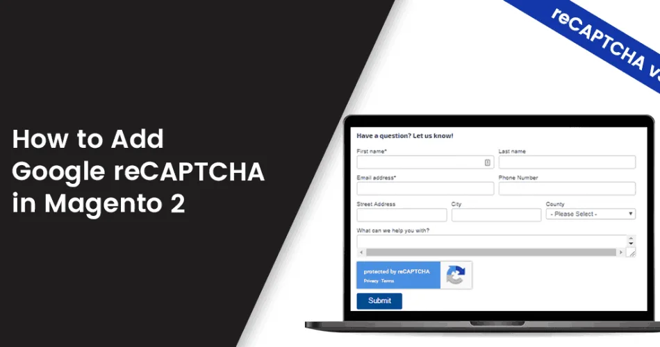 How-to-Add-Google-reCAPTCHA-in-Magento-2-reCAPTCHA-v3