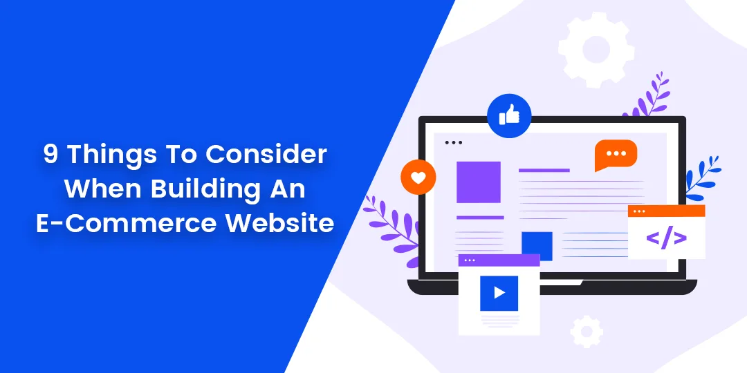 9 Things To Consider When Building An E-Commerce Website(1)