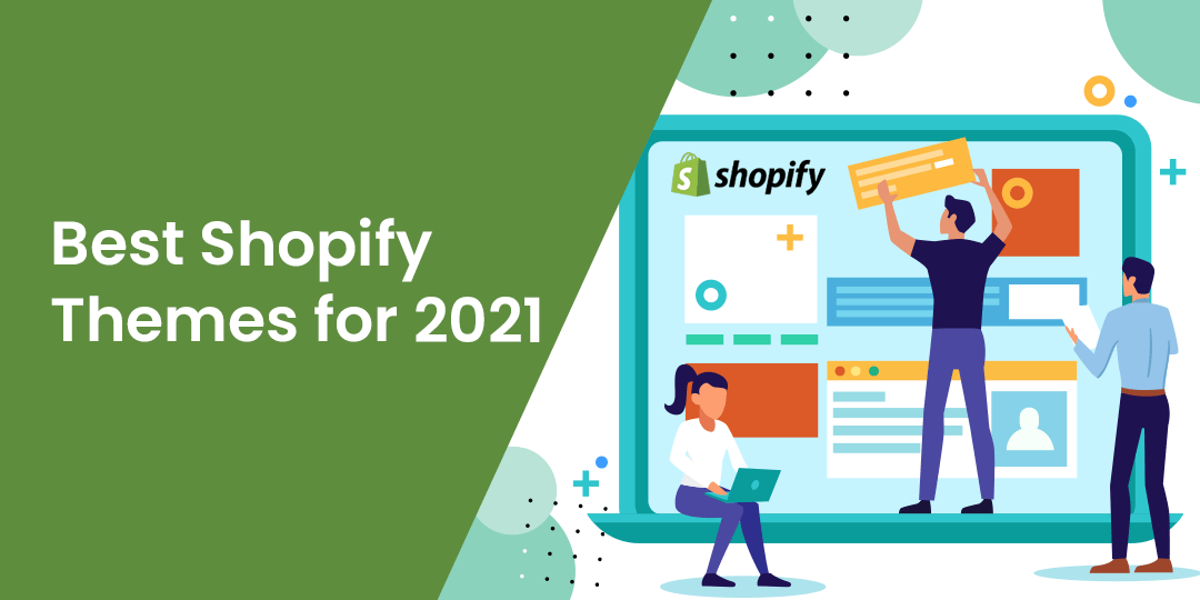 Best Shopify Themes For 2021 Beautiful Responsive