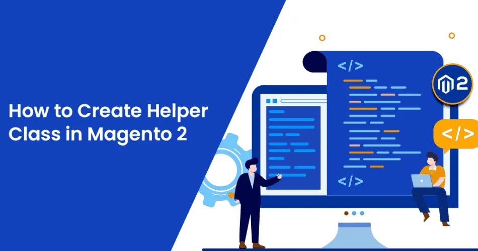 How-to-Create-Helper-Class-in-Magento-2