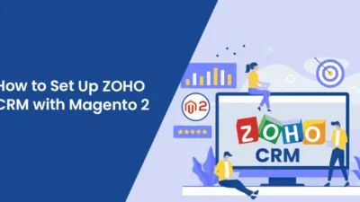 How-to-Set-Up-ZOHO-CRM-with-Magento-2