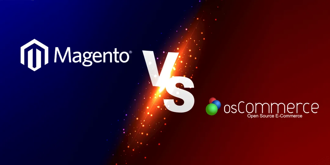 OsCommerce Vs. Magento Which One Is The Most Suitable For You