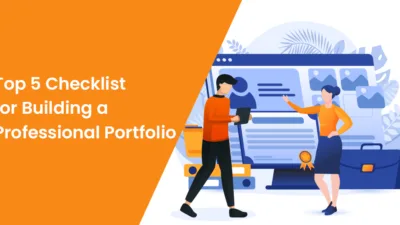 Top 5 Checklist for Building a Professional Portfolio