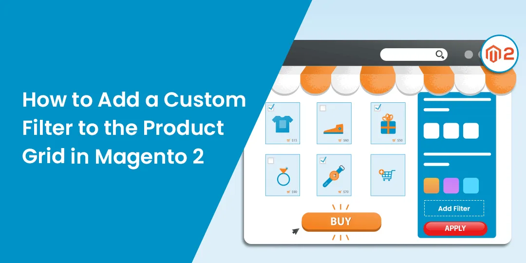 How to Add a Custom Filter to the Product Grid in Magento 2