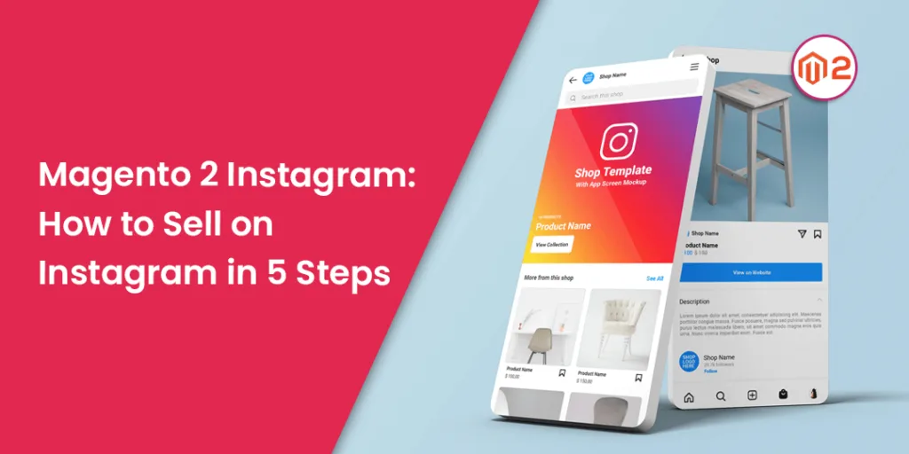 Magento 2 Instagram How to Sell on Instagram in 5 Steps