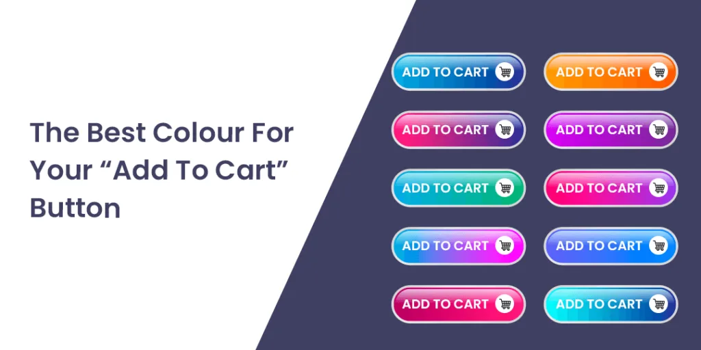 The Best Colour For Your Add To Cart Button