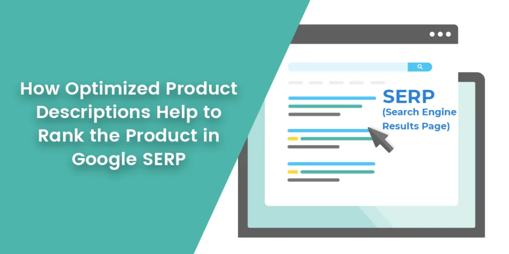 How Optimized Product Descriptions Help to Rank the Product in Google SERP