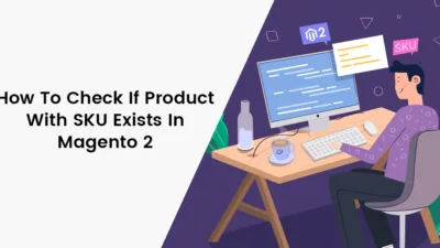 How To Check If Product With SKU Exists In Magento 2