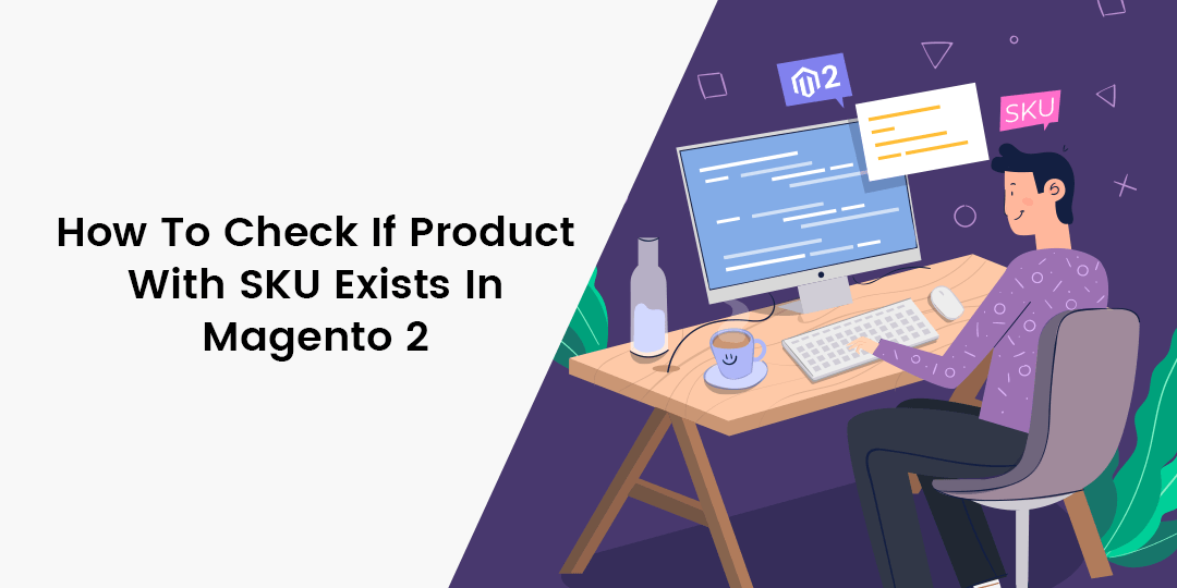 How To Check If Product With SKU Exists In Magento 2