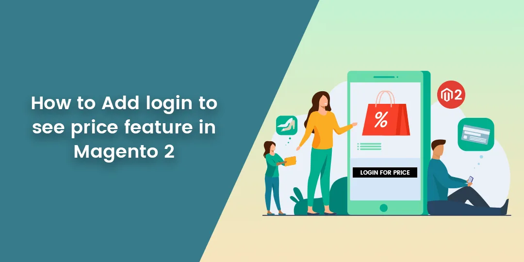 How to Add login to see price feature in Magento 2