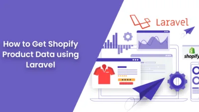 How to Get Shopify Product Data using Laravel