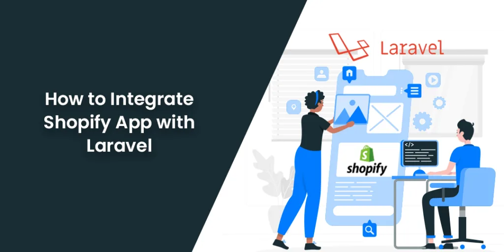 How to Integrate Shopify App with Laravel