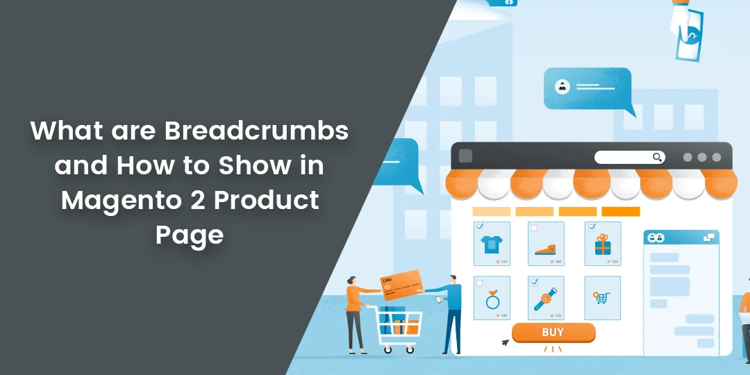 What are Breadcrumbs and How to Show in Magento 2 Product Page