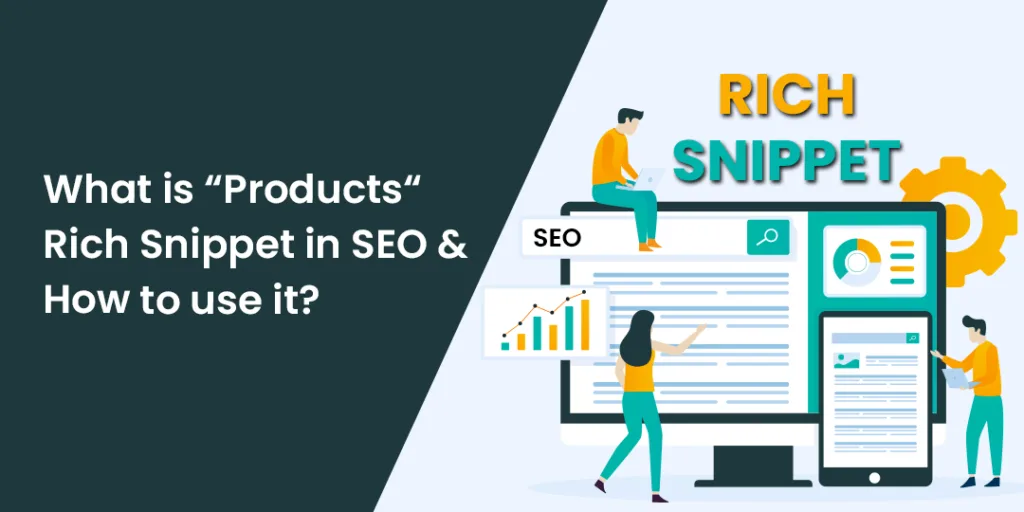 What is Products Rich Snippet in SEO & How to use it