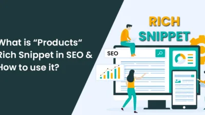 What is Products Rich Snippet in SEO & How to use it