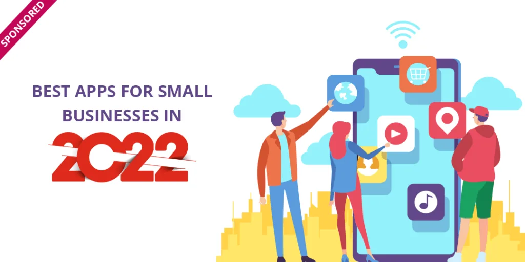 Best Apps For Small Businesses In 2022