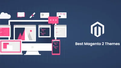 Best Magento 2 Themes for 2022