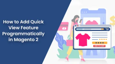 How to Add Quick View Feature Programmatically in Magento 2