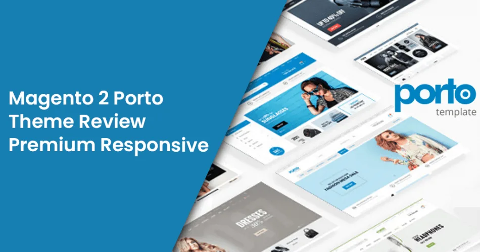 Magento-2-Porto-Theme-Review-2021-Premium-Responsive