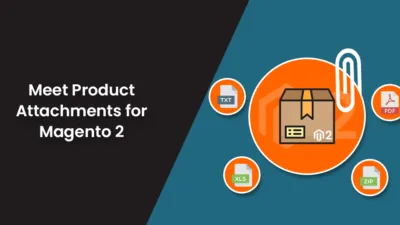 Meet Product Attachments for Magento 2 - The All in One Extension