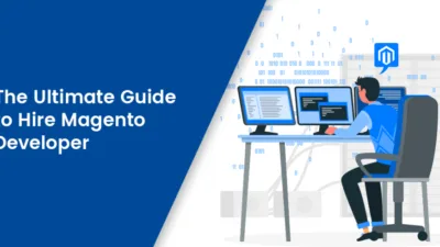 The-Ultimate-Guide-to-Hire-Magento-Developer