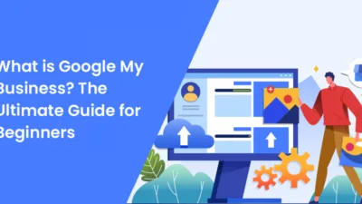 What-is-Google-My-Business-The-Ultimate-Guide-for-Beginner