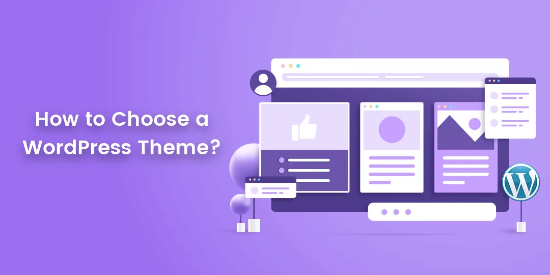 How to Choose a WordPress Theme