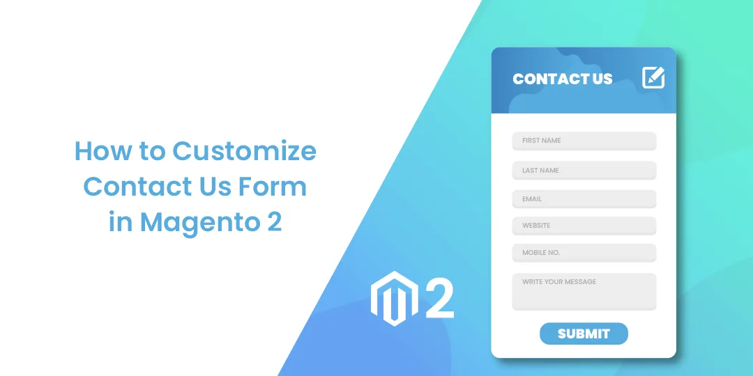 Customize Contact Us Form in Magento 2