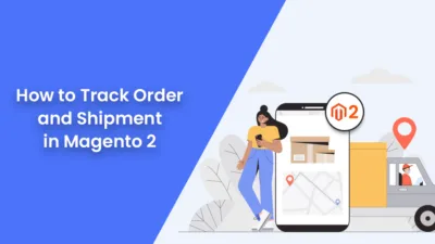 How to Track Order and Shipment in Magento 2