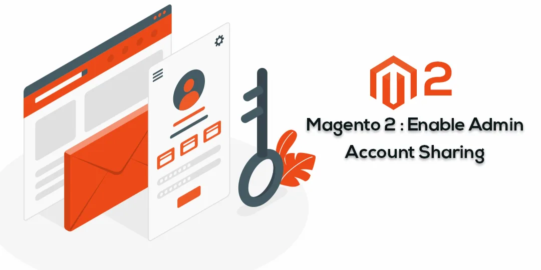 Enable Admin Account Sharing in Magento 2