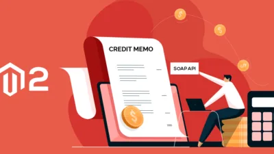 How to Get Credit Memo Information Using SOAP API in Magento 2