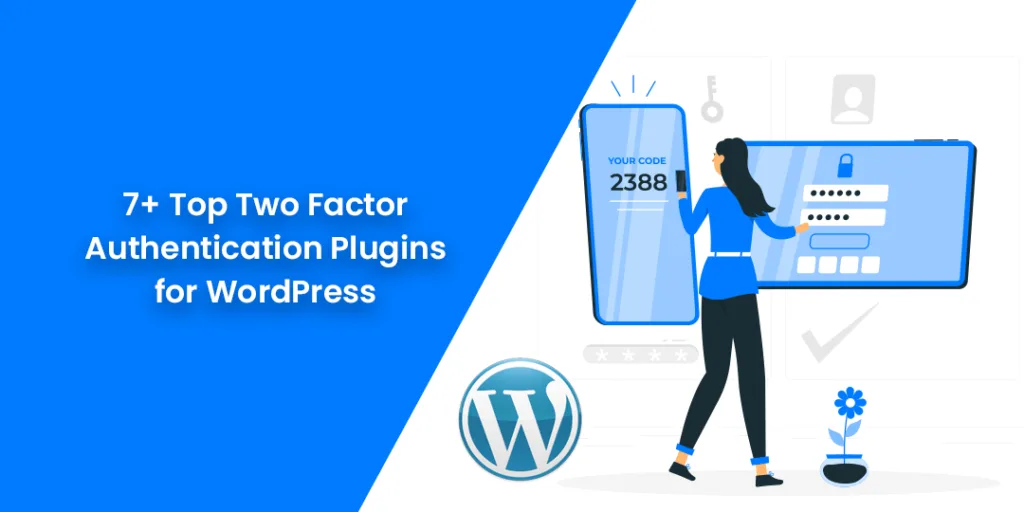 7+ Top Two Factor Authentication Plugins for WordPress