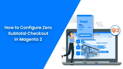 How to Configure Zero Subtotal Checkout in Magento 2