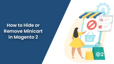 How to Hide or Remove Minicart in Magento 2