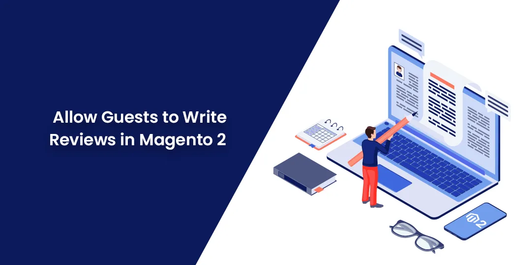 Allow Guests to Write Reviews in Magento 2