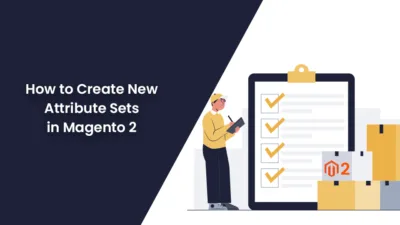 How to Create New Attribute Sets in Magento 2