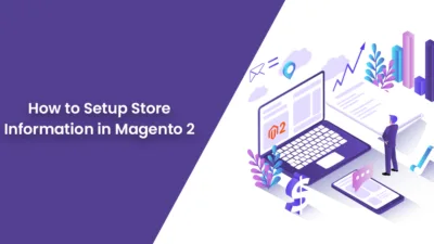 How to Setup Store Information in Magento 2