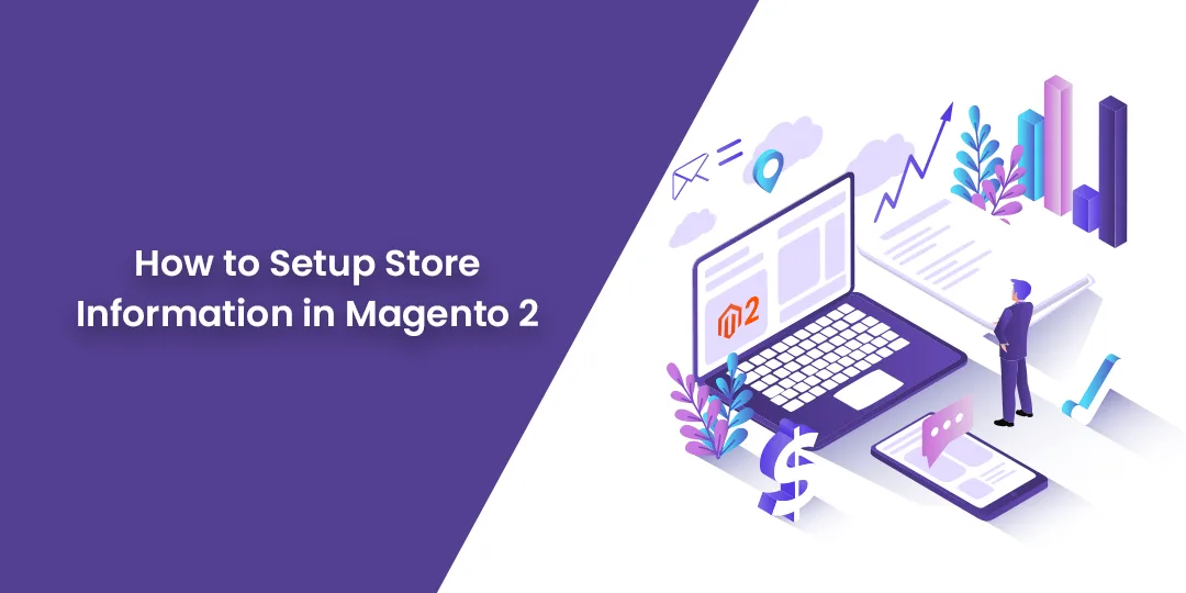 How to Setup Store Information in Magento 2