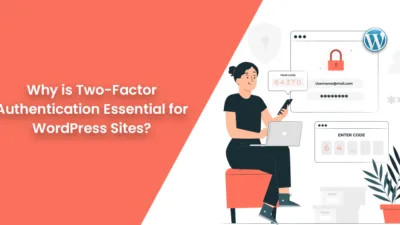 Why is Two-Factor Authentication Essential for WordPress Sites