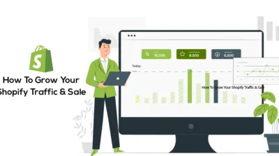 How To Grow Your Shopify Traffic Sale