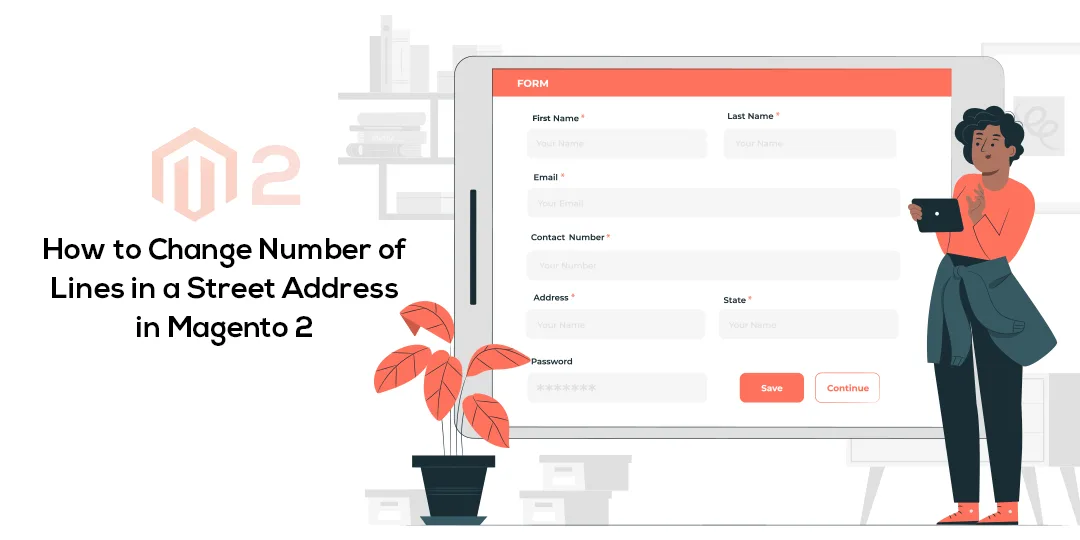 How to Change Number of Lines in a Street Address in Magento 2