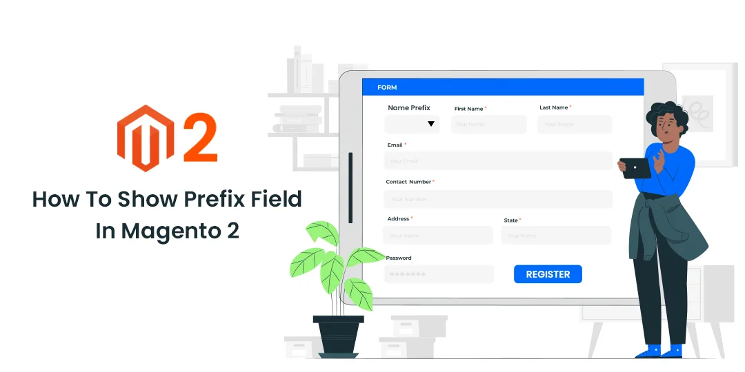 How To Show Prefix Field In Magento 2