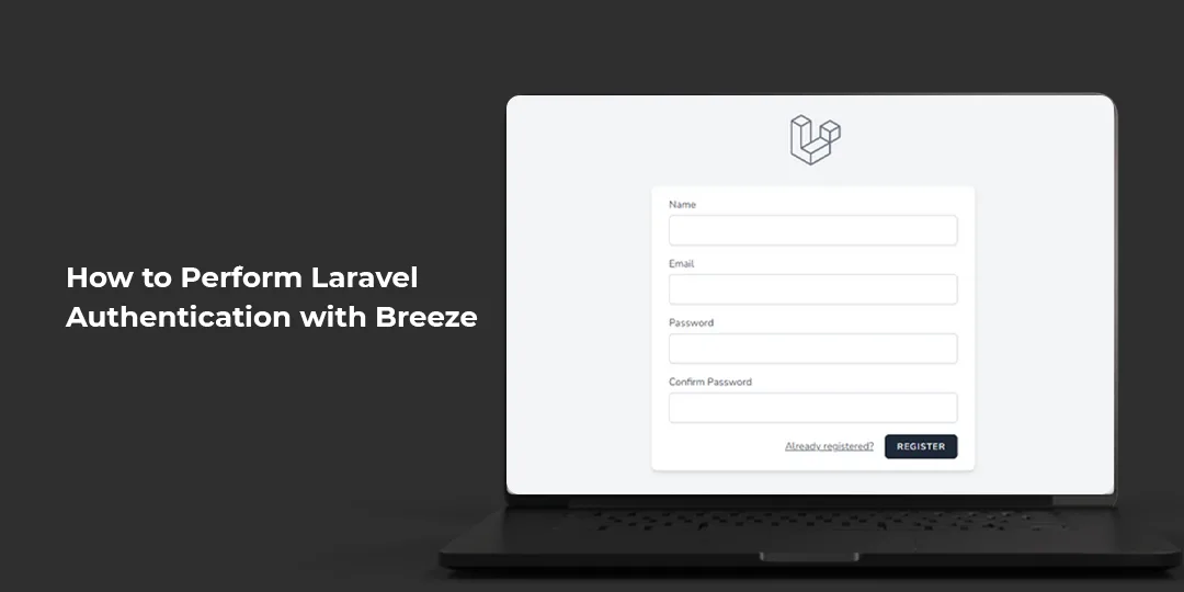 How to Perform Laravel Authentication with Breeze